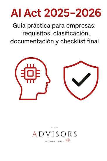 Guía Reglamento Europeo de IA – Legal Advisors in Compliance